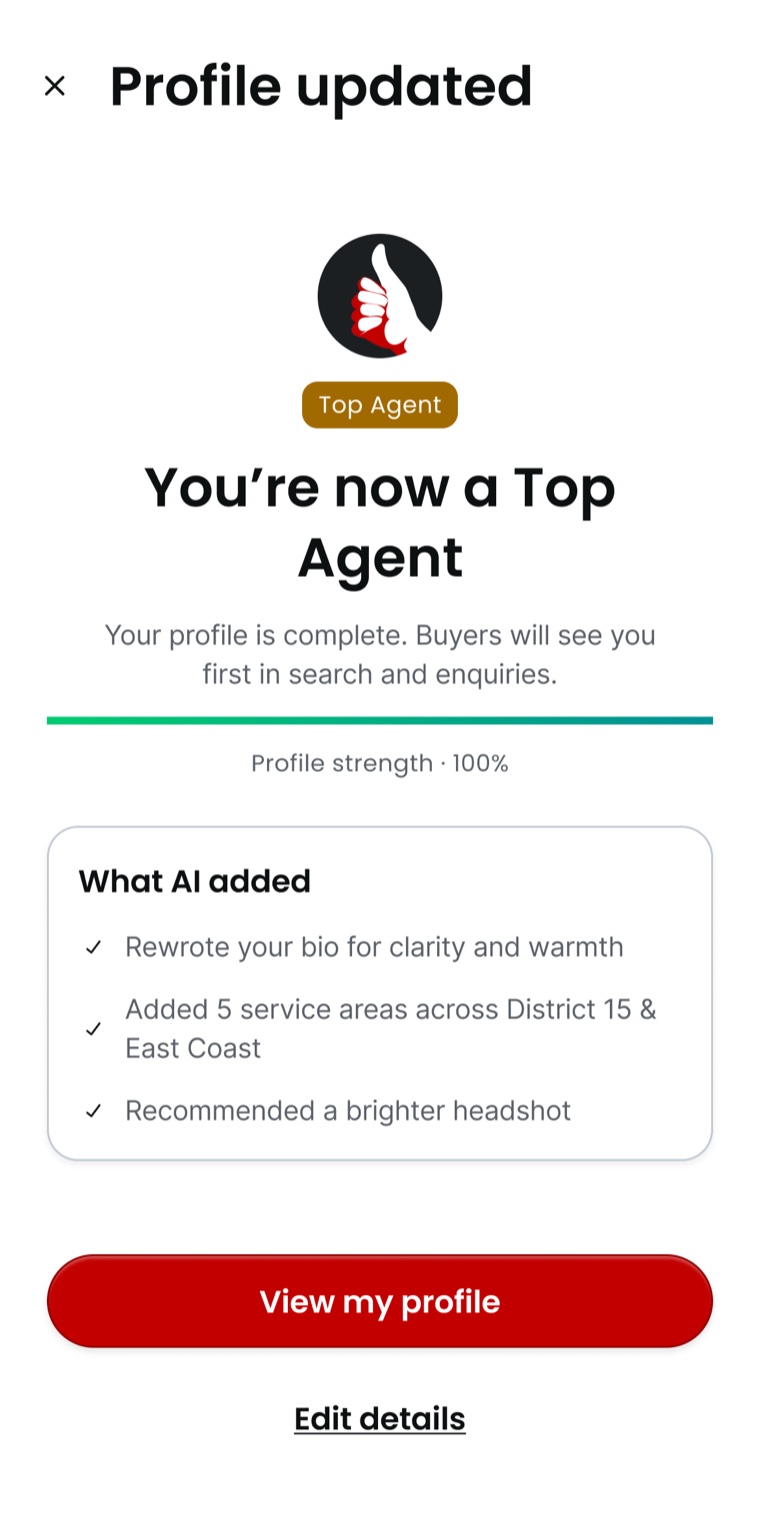 Profile updated confirmation screen with a Top Agent badge, the heading You are now a Top Agent, a profile strength bar at 100 per cent, and a What AI added panel listing a rewritten bio, five added service areas and a brighter headshot recommendation